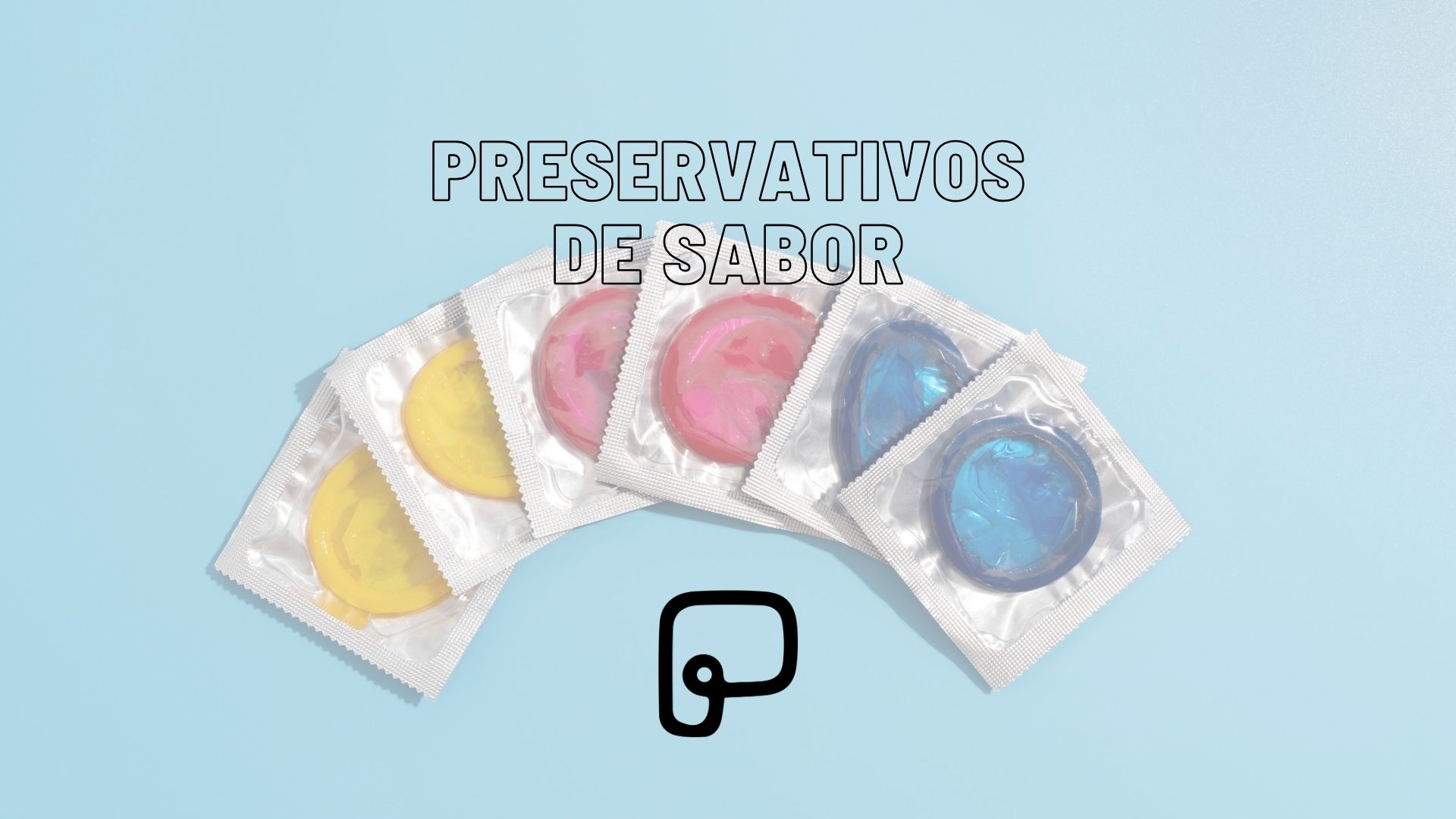 Preservativos de sabor